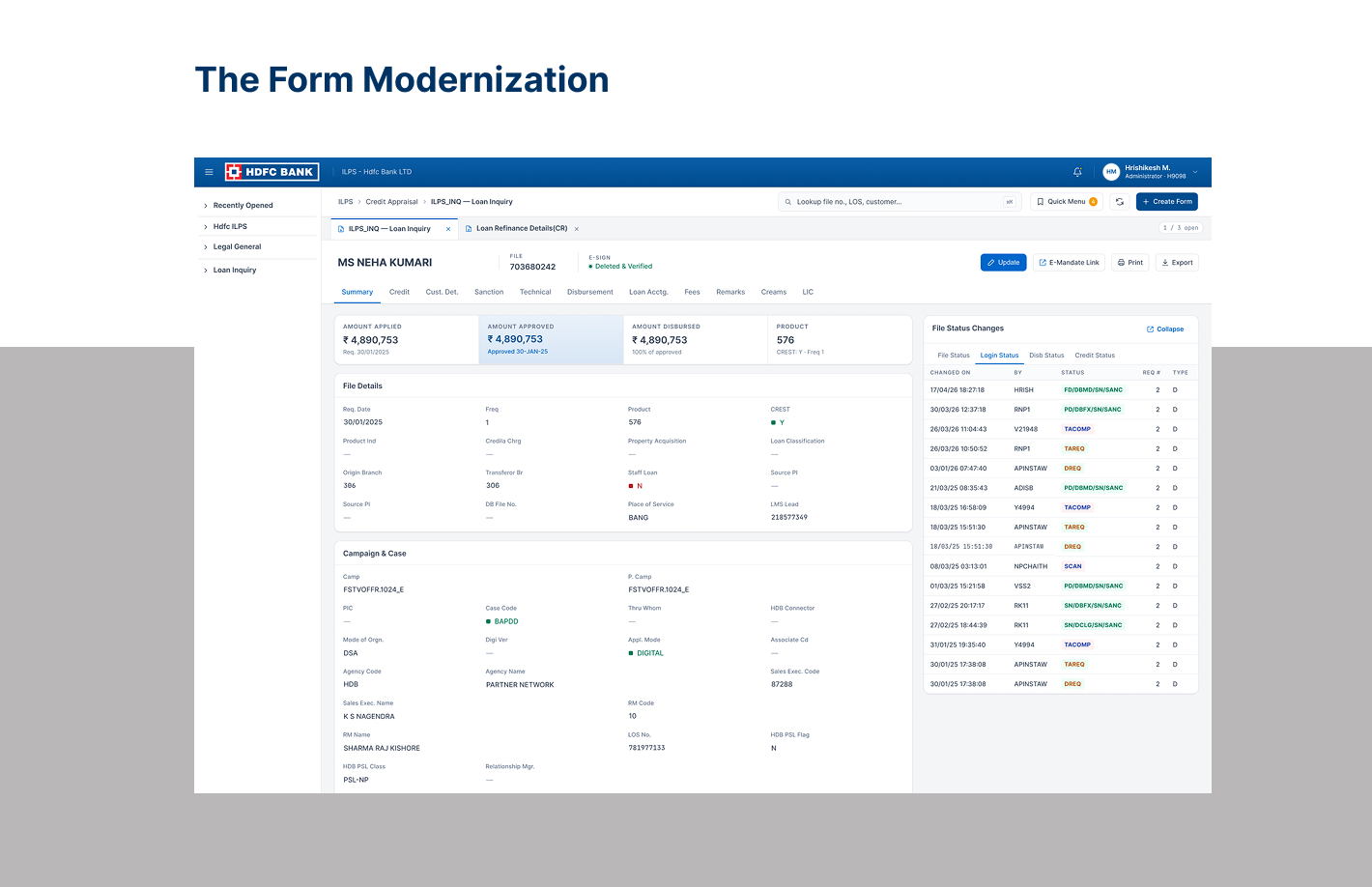The Form Modernization — redesigned ILPS loan inquiry form with tabbed sections, summary metrics and file status changes
